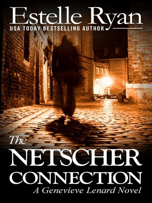 Title details for The Netscher Connection by Estelle Ryan - Available